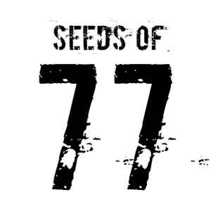 Seeds Of 77