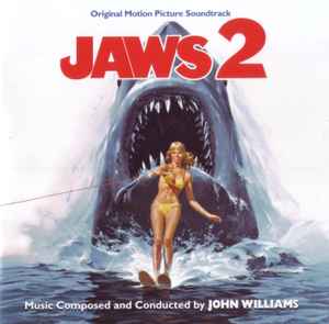 Jaws 2 (Original Motion Picture Soundtrack) - John Williams