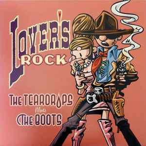 The Teardrops Meets The Boots – Lover's Rock (2005, Vinyl) - Discogs