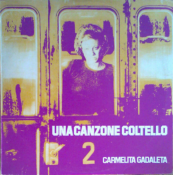 lataa albumi Carmelita Gadaleta - Una Canzone Coltello