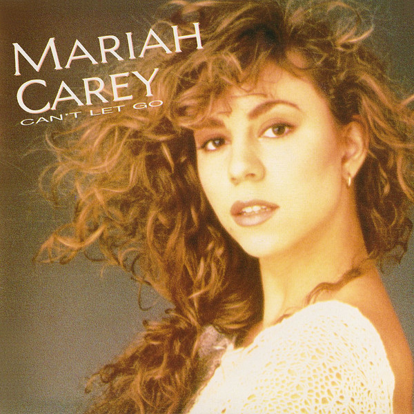 Mariah Carey - Can't Let Go | Releases | Discogs