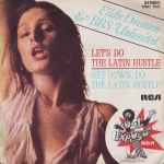 Cover of Let's Do The Latin Hustle / Get Down Do The Latin Hustle, 1976, Vinyl