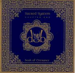 Sacred System - Chapter One - Book Of Entrance