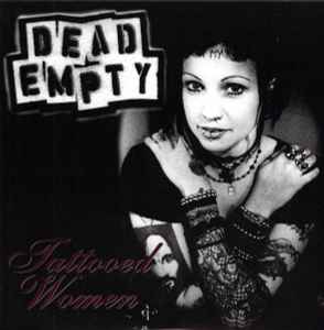 Dead Empty - Tattooed Women
