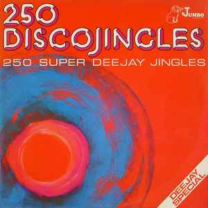 Unknown Artist - 250 Discojingles album cover