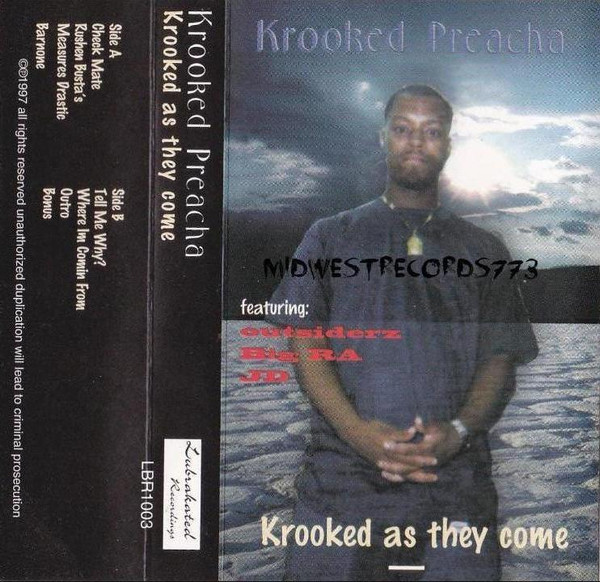 Krooked Preacha – Krooked As They Come (1997, Cassette) - Discogs