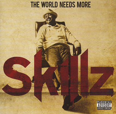 lataa albumi Skillz - The World Needs More Skillz