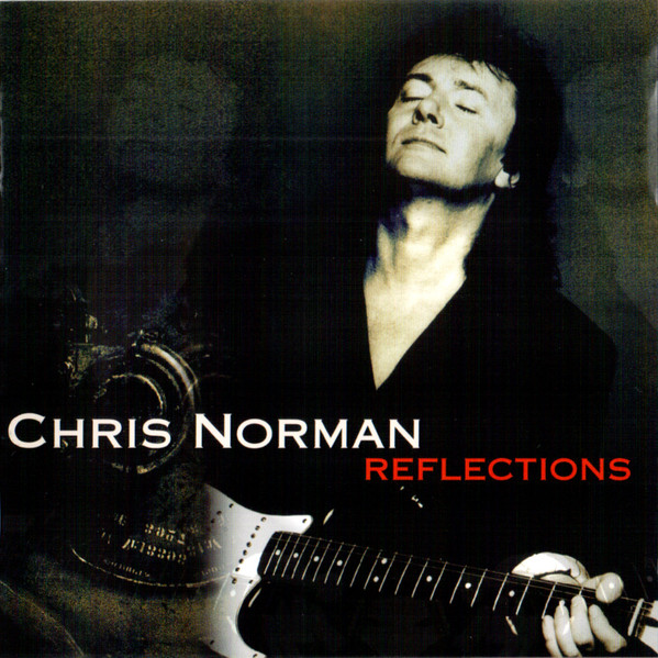 Chris Norman – Reflections (1995, CD) - Discogs