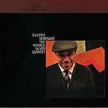 The Horace Silver Quintet – Silver's Serenade (1973, Vinyl) - Discogs