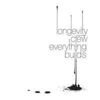 logevity crew/everything builds（LP）