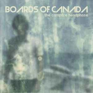 Boards Of Canada - The Campfire Headphase album cover
