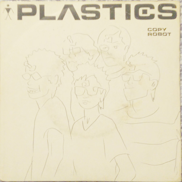 Plastics – Copy / Robot (1979, Vinyl) - Discogs