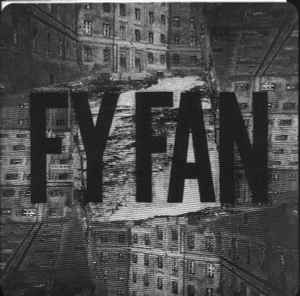 vegetation Undskyld mig bryst Fy Fan – Fy Fan (2007, Vinyl) - Discogs