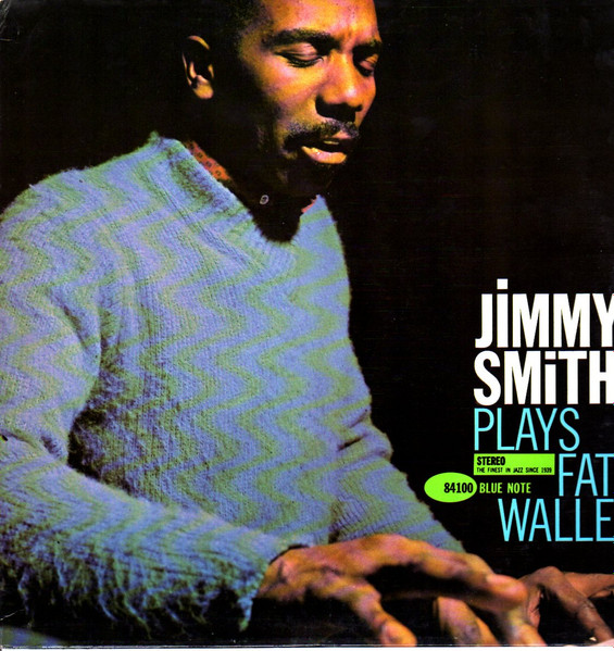 Jimmy Smith – Plays Fats Waller (1962, Vinyl) - Discogs