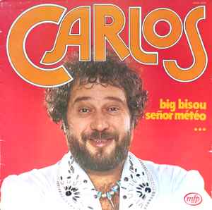 Carlos (3) - Carlos Vol.3 - Big Bisou album cover