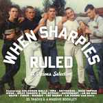 Cover of When Sharpies Ruled: A Vicious Selection, 2015-08-07, CD