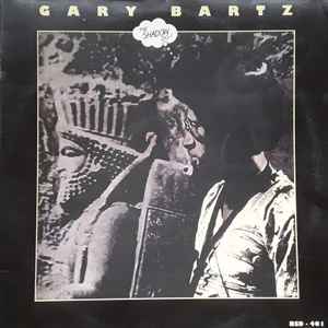 Gary Bartz - Gentle Smiles music | Discogs