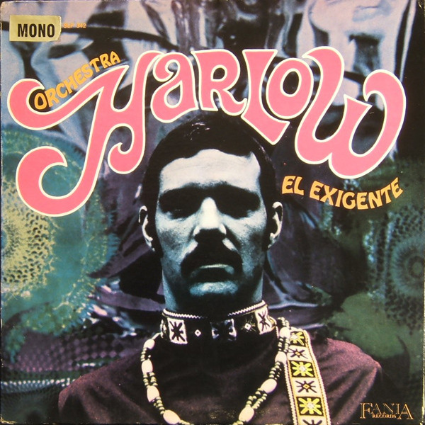 Orchestra Harlow – El Exigente (Vinyl) - Discogs