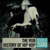 Cosmo Baker - The Rub - History Of Hip Hop - Volume 22: 2000