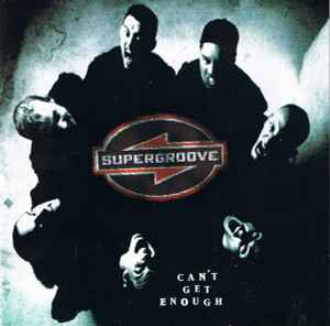 Supergroove - Can't Get Enough album cover
