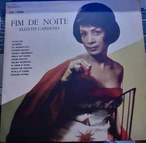 Elizete Cardoso – Fim De Noite (1958, Vinyl) - Discogs