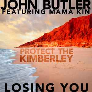 John Butler (2) - Losing You album cover