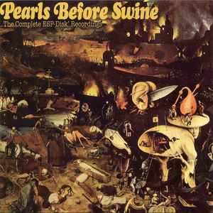 Pearls Before Swine – The Complete ESP-Disk' Recordings (2005 