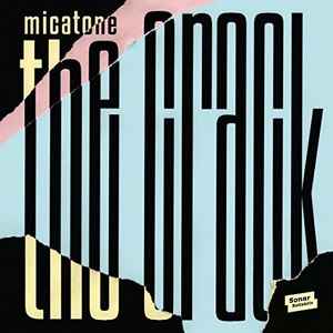 Micatone - The Crack album cover