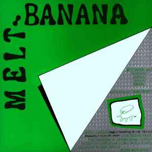 Melt-Banana - Split