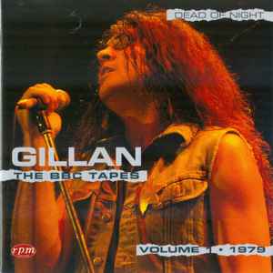 ロック、ポップス（洋楽） Gillan – The BBC Tapes Vol 1: Dead Of Night 1979 (1998