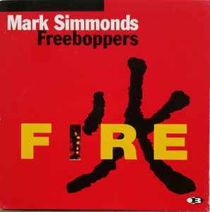 Mark Simmonds Freeboppers - Fire album cover