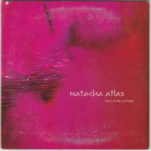 Natacha Atlas - Mon Amie La Rose album cover