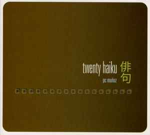 PC Muñoz -   Twenty Haiku   album cover