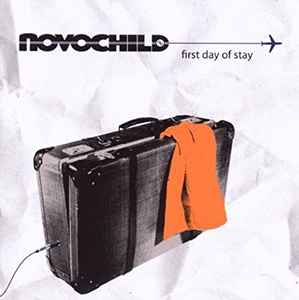 Novochild - First Day Of Stay album cover