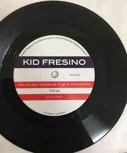 Kid Fresino – Who Can (2014, Vinyl) - Discogs