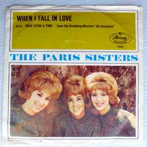 The Paris Sisters - When I Fall In Love / Once Upon A Time album cover