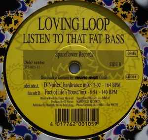 Listen To That Fat Bass - Loving Loop