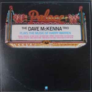 The Dave McKenna Trio - Plays The Music Of Harry Warren album cover