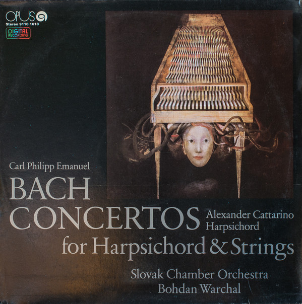 last ned album Carl Philipp Emanuel Bach Alexander Cattarino, Slovak Chamber Orchestra, Bohdan Warchal - Concertos For Harpsichord Strings