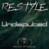 Re-Style - Undisputed