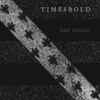 Timesbold - Bad Mourn