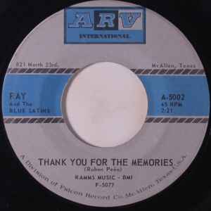Ray And The Blue Satins - Thank You For The Memories / She Doesn't Love Me