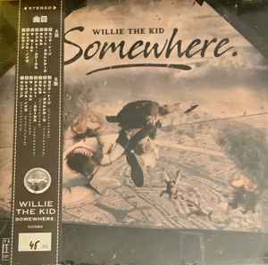 Willie The Kid – Somewhere. (2021, OBI Black, Vinyl) - Discogs