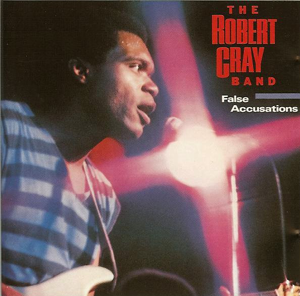 Обложка конверта виниловой пластинки The Robert Cray Band - False Accusations