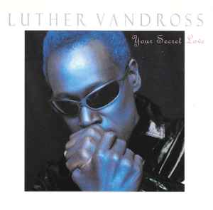 Your Secret Love - Luther Vandross