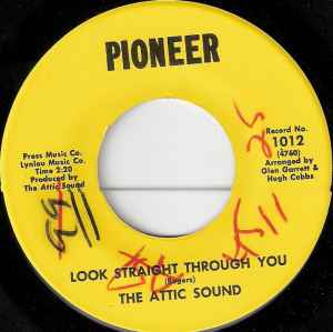 Attic Sound (2) - Look Straight Through You / I Don't Know album cover