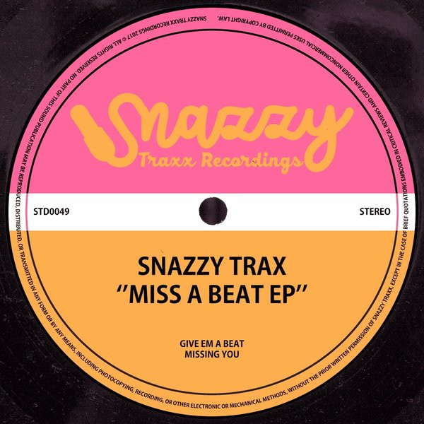 lataa albumi Snazzy Trax - Miss A Beat EP