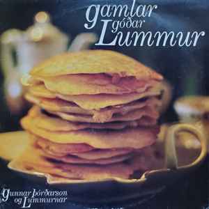 Gamlar Góðar Lummur - Gunnar Þórðarson Og Lummurnar