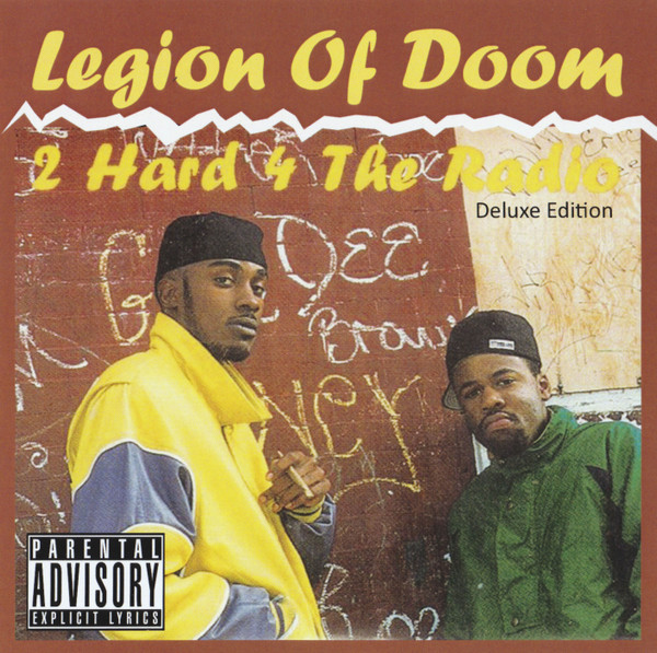 Legion Of Doom – 2 Hard 4 The Radio (2017, CDr) - Discogs