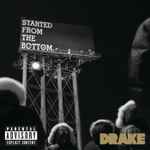 Started From The Bottom / Drake